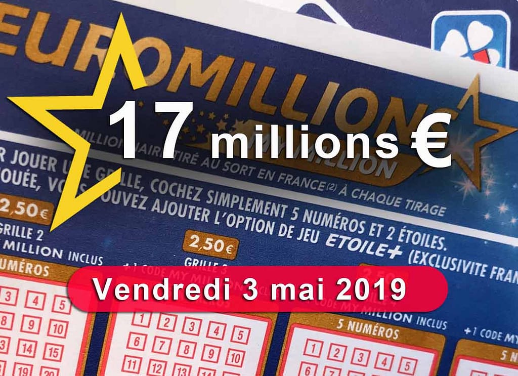 Tirage Euromillions du vendredi 3 mai 2019